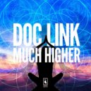 Doc Link - Much Higher