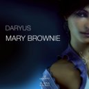 Daryus - Mary Brownie