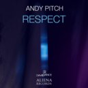 Andy Pitch - Respect