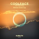 CoolFace & Tara Louise - Never Give Up (feat. Tara Louise)