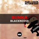 Blacknoise - BUNKA