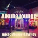 Alexey Gavrilov - Alkuba Lounge