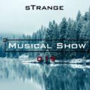 sTrange - Musical Show 019