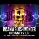 Insania & Josh Wonder - Insanity