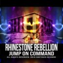 Rhinestone Rebellion - Jump On Command