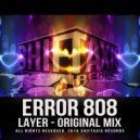 Error 808 - Layer