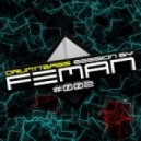 FEMAN - Drum'n'Bass session #002