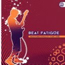 Beat Fatigue - Fragile Funk Cat