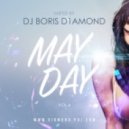 MAYDAY Vol.6 - Mixed by DJ Boris D1AMOND