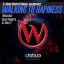 Dj Nuno Miguel & Miguel Magalhaes - Walking To Happiness (feat. Miguel Magalhaes)