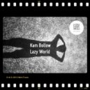 Kam Bollow - Lazy World