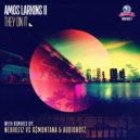Amos Larkins II - They On It (AudioBotz (FL) Remix)