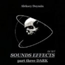 Aleksey Doymin - SOUNDS EFFECTS part three DARK