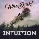 Who Dzik - Intuition