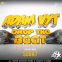Adam Vyt - Drop the Beat