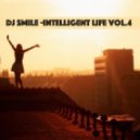 Dj Smile - Intelligent Life vol.4