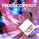 Federico Perzy - Shake It
