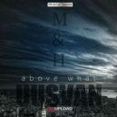 UUSVAN™ - Above What (M.H) # 2k16