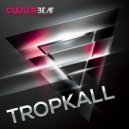 Tropkall - Culture Beat