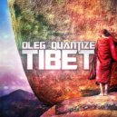 Oleg Quantize - Tibet