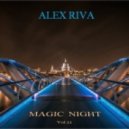 Alex Riva - Magic Night # 11