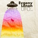 Evgeny Lenon - UFO