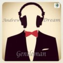 Andrew Dream - Gentleman