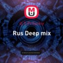 dj S.Priluckiy - Rus Deep mix