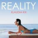 Klaudia Kix - Reality