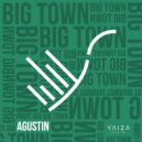 Agustin - Big Town