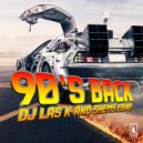 Dj Las K & Shems Edine - 90's Back