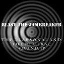 Blast The Jambreaker - Nu Skool Reggaeton II