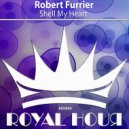 Robert Furrier - Shell My Heart