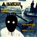 Aiskeivi - More Horrifying