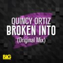 Quincy Ortiz - Broken Into