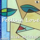 Alek Hristov - Feeling Love
