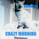 ANDRUSYK - CRAZY MORNING