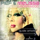 Pief & Melissa Underwood - Quale Amore