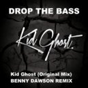 Kid Ghost - Drop The Bass