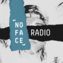 Max Vangeli - NoFace Radio - Episode 010