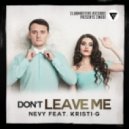 Nevy Feat. Kristi-G - Don't Leave Me