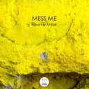 Mess Me - Basement Affair Pt.1