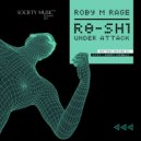 Roby M Rage - R8-SH1 Under Attack
