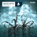 Decoy Octo - You Got Me