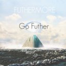 Futhermore - Go Futher