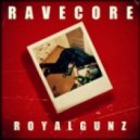 Royalgunz - Ravecore