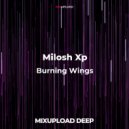Milosh Xp - Burning wings