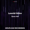 Leonid Orlov - Save Me
