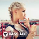 Bass Ace - I Want Your Body