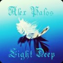 Alex Pafos - Light Deep